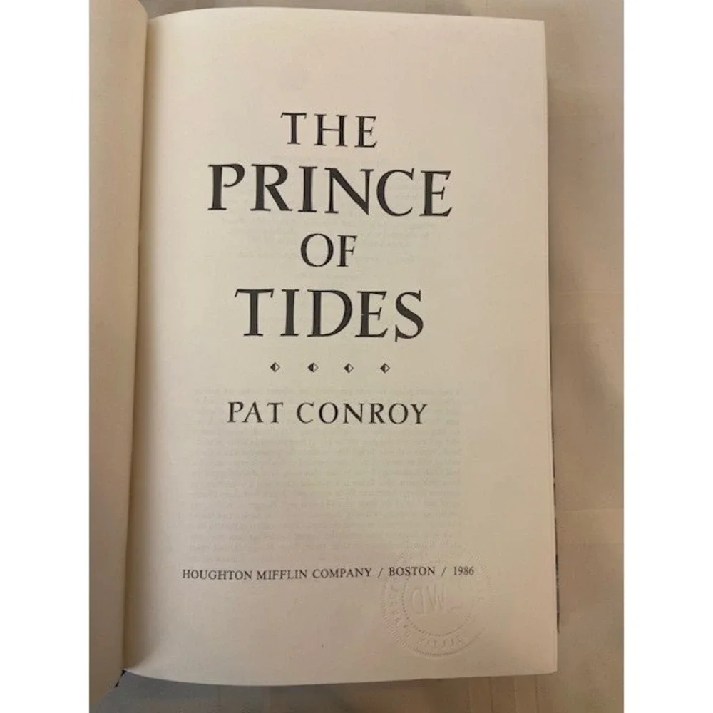 The Prince of Tides Pat Conroy 1st Edition Hardcover 1986 Houghton Mifflin Novel